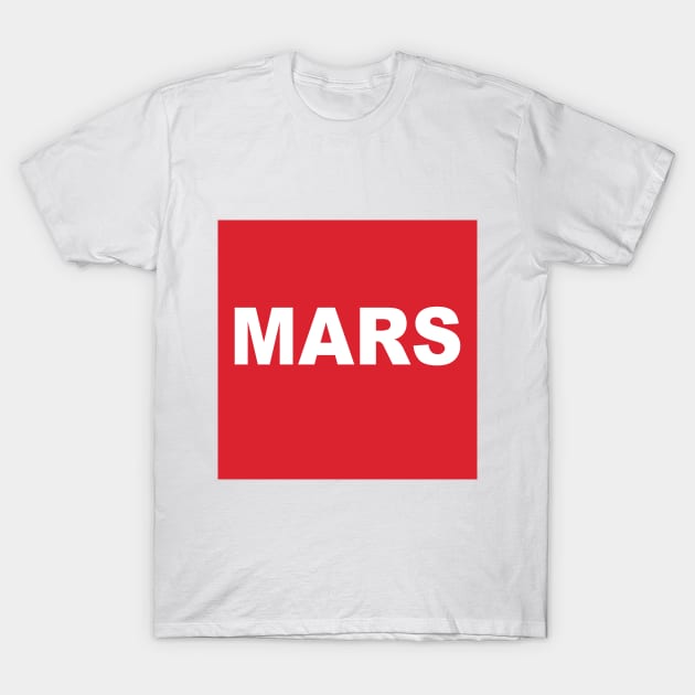 Mars the planet T-Shirt by downundershooter